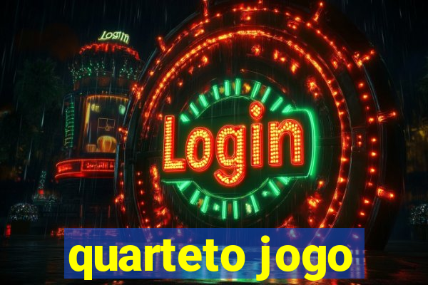 quarteto jogo