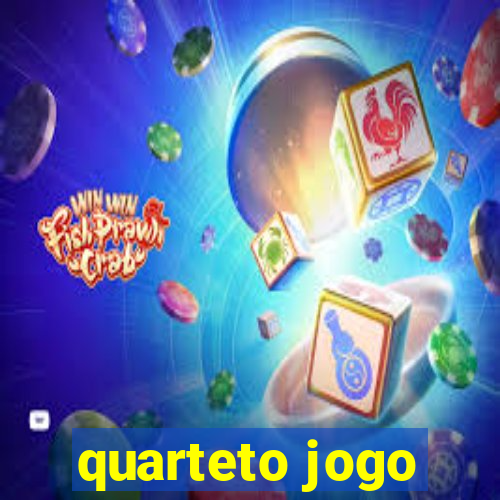 quarteto jogo