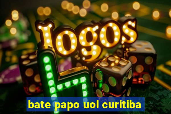 bate papo uol curitiba