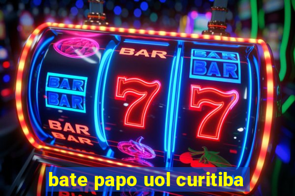 bate papo uol curitiba