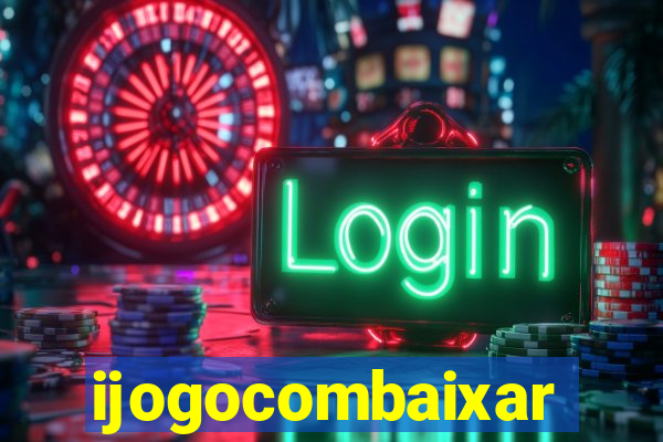 ijogocombaixar