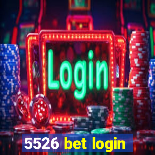 5526 bet login