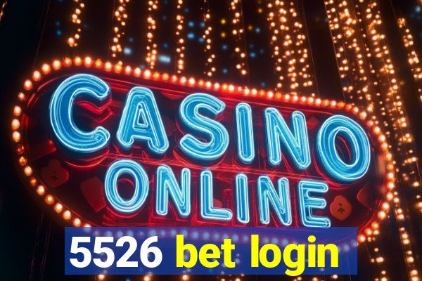 5526 bet login