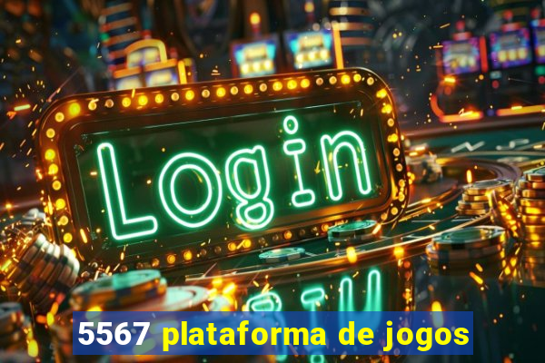 5567 plataforma de jogos