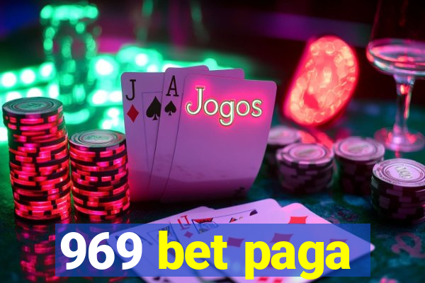 969 bet paga