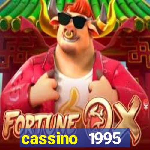 cassino 1995 dublado online