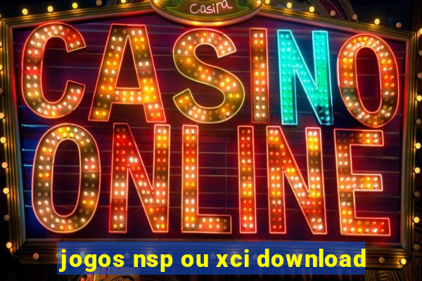 jogos nsp ou xci download