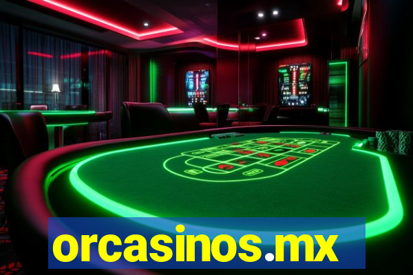 orcasinos.mx