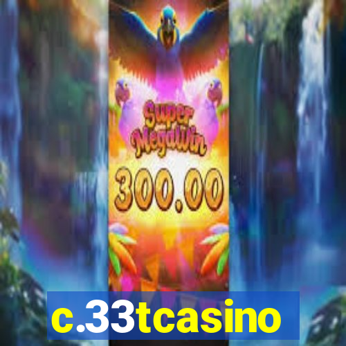 c.33tcasino