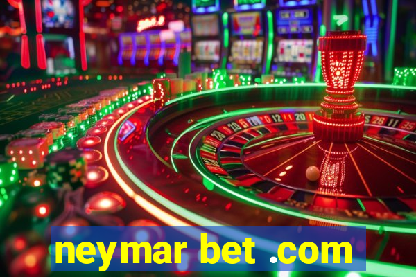 neymar bet .com