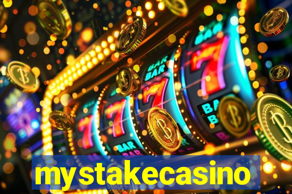 mystakecasino