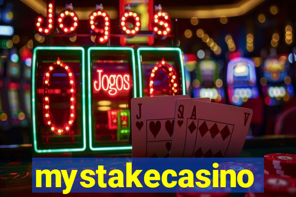 mystakecasino