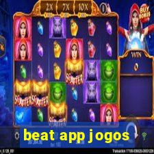 beat app jogos