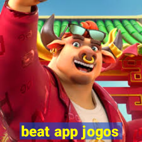 beat app jogos