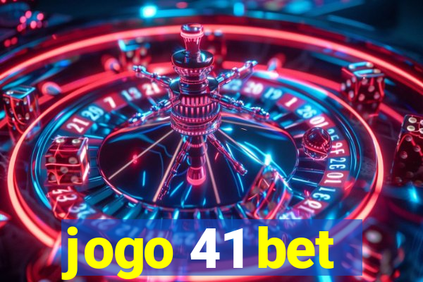 jogo 41 bet