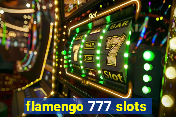 flamengo 777 slots