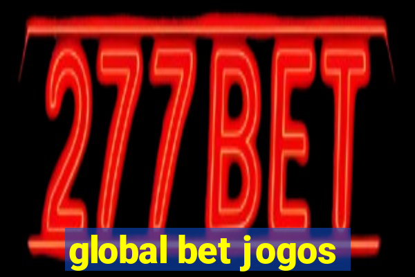 global bet jogos