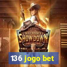 136 jogo bet