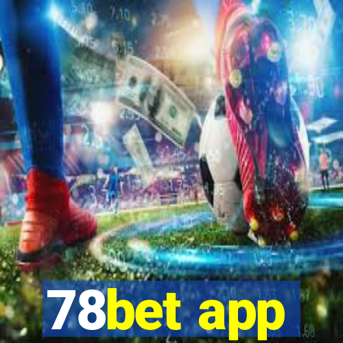 78bet app