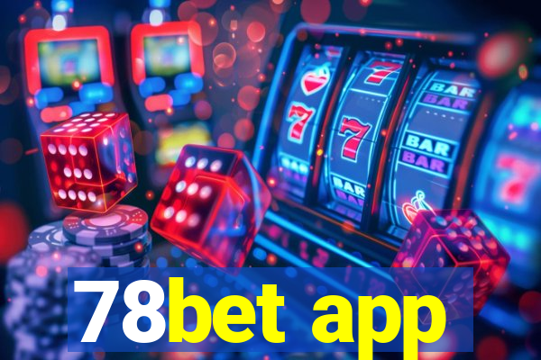 78bet app