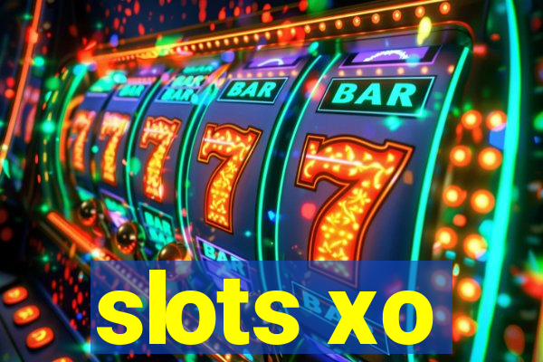 slots xo