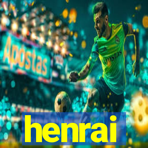 henrai