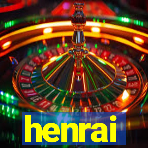 henrai