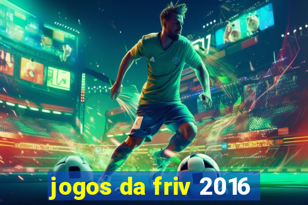 jogos da friv 2016