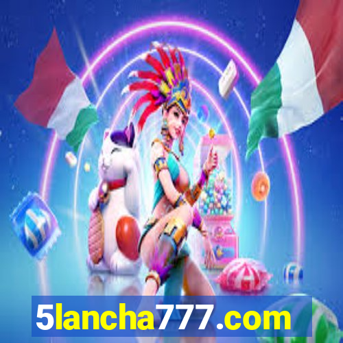 5lancha777.com