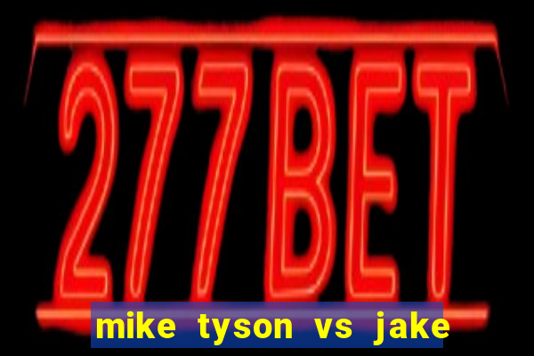 mike tyson vs jake paul assistir online