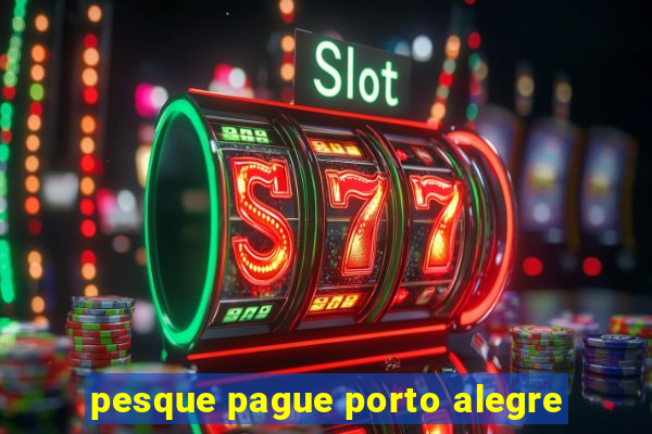 pesque pague porto alegre