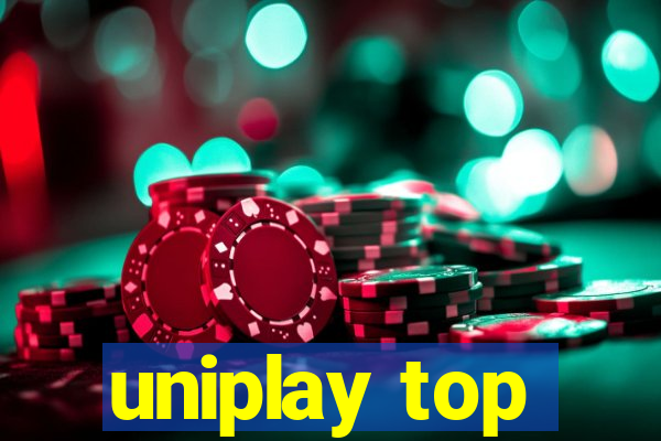 uniplay top