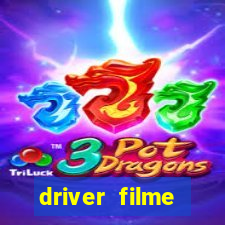 driver filme completo dublado