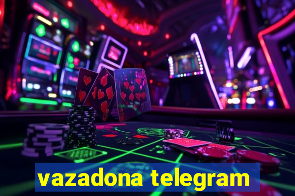 vazadona telegram