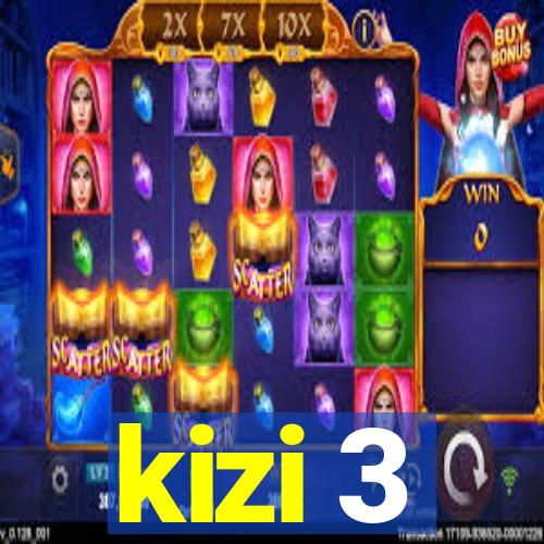 kizi 3