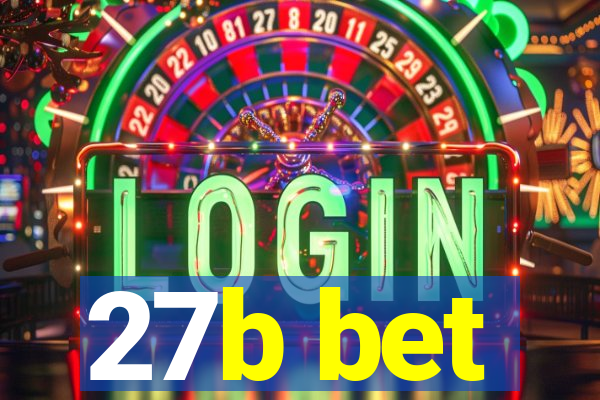 27b bet