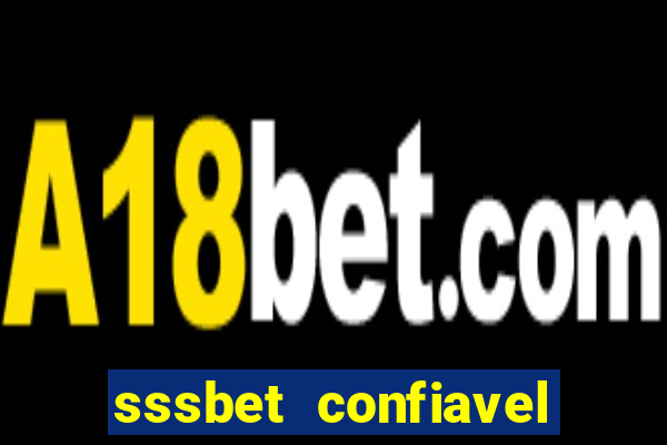 sssbet  confiavel