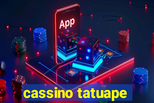 cassino tatuape