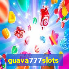 guava777slots