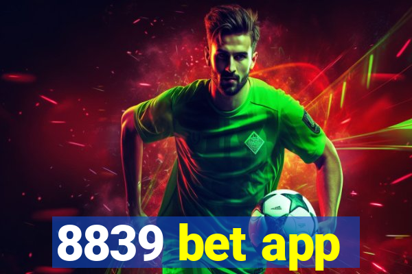 8839 bet app