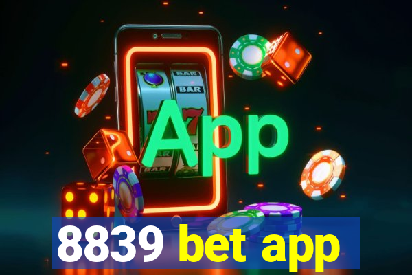 8839 bet app