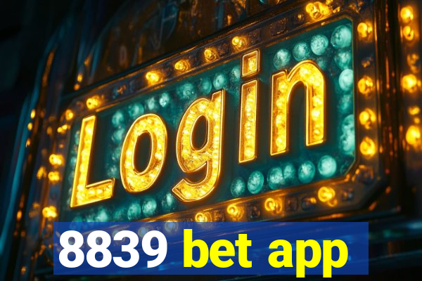 8839 bet app