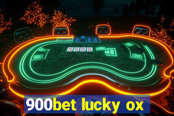 900bet lucky ox