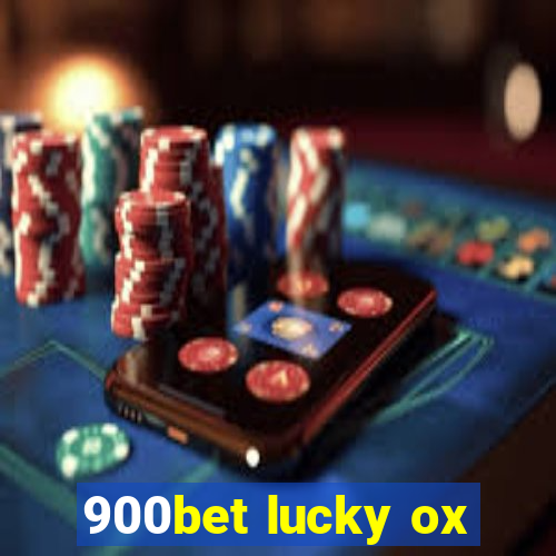 900bet lucky ox