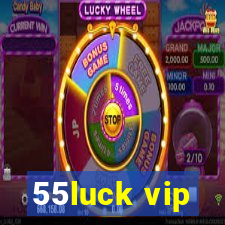 55luck vip