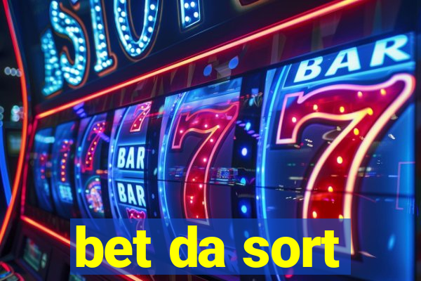 bet da sort