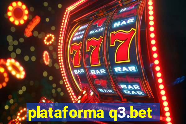 plataforma q3.bet