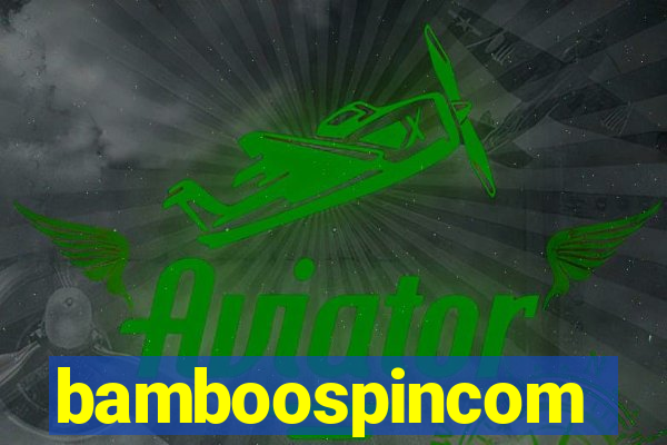 bamboospincom