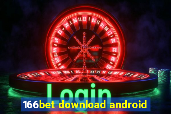 166bet download android