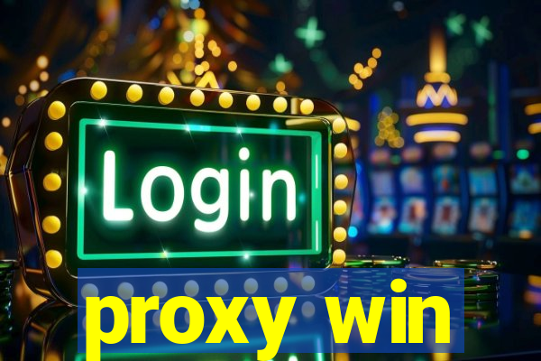 proxy win